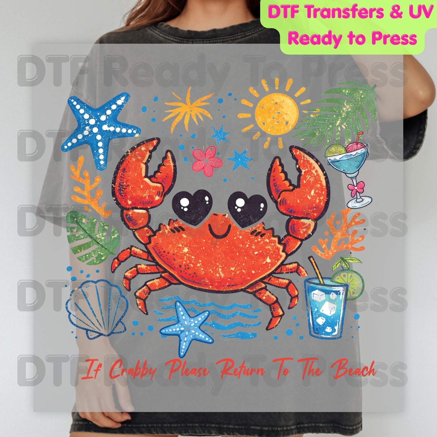 Summer Vacation DTF Transfer Ready to Press If Crabby Please Return To The Beach Heat Transfer for Shirts Coastal UV Sticker Prints