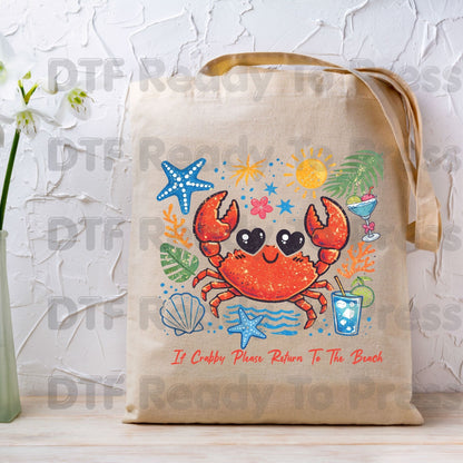 Summer Vacation DTF Transfer Ready to Press If Crabby Please Return To The Beach Heat Transfer for Shirts Coastal UV Sticker Prints