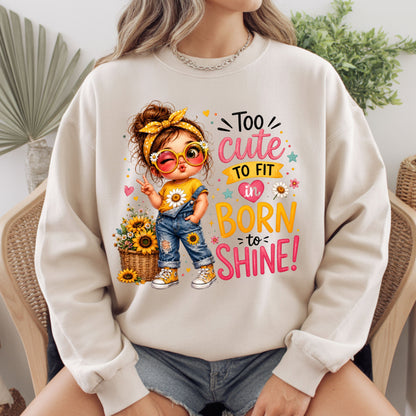 Too Cute to Fit In Born to Shine Little Girl T-Shirt, Sunflower Headband Tee