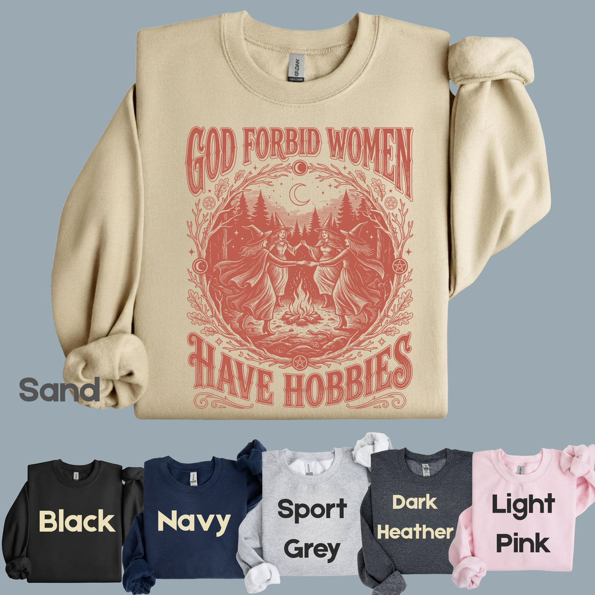 God Forbid Women Have Hobbies Dancing Witches T-Shirt, Vintage Ritual Sarcastic Tee
