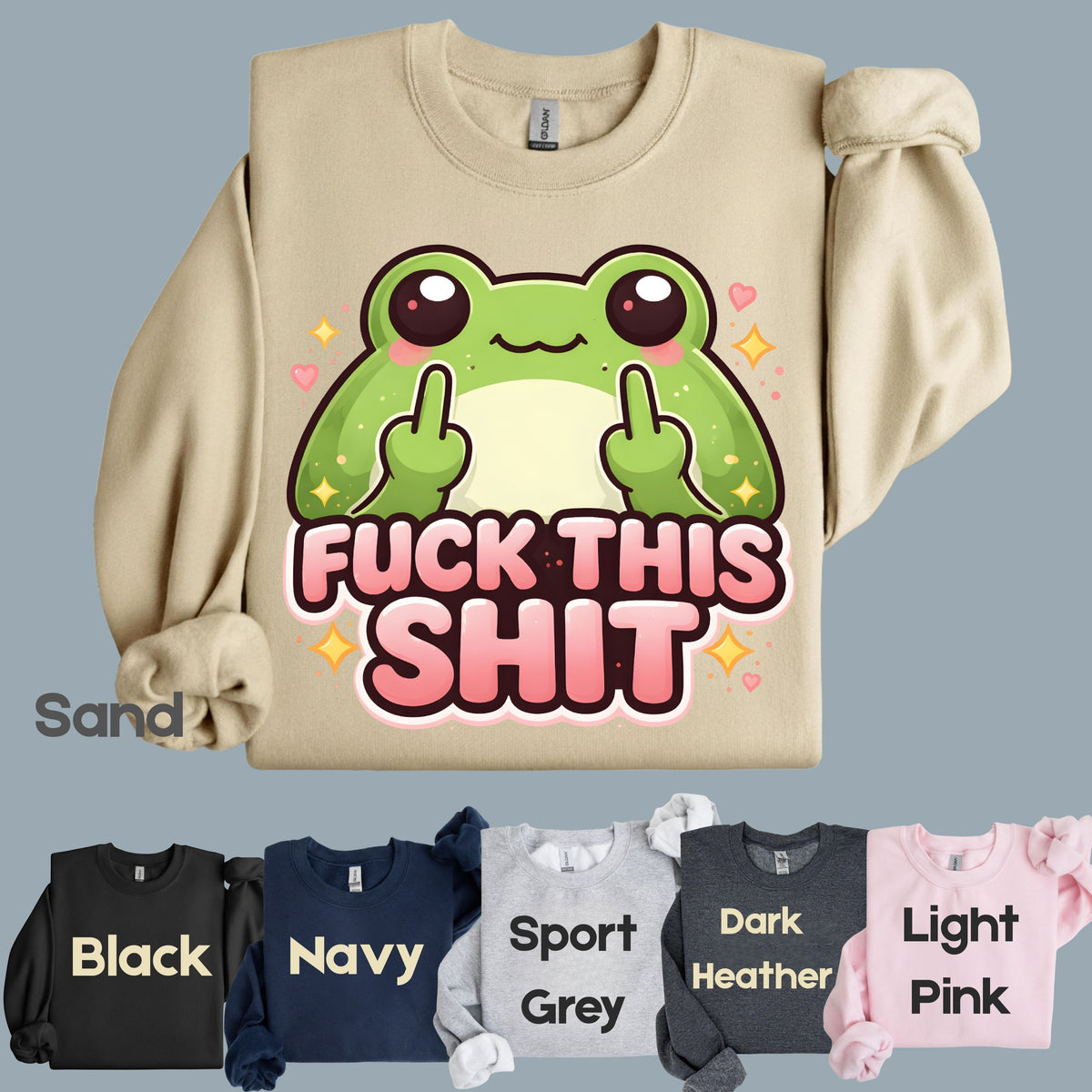 Fck This Shit Frog Sarcastic T-Shirt, Middle Finger Green Toad Sparkles Tee Sweatshirt