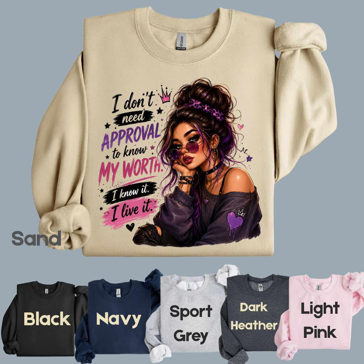 Inspirational I Don't Need Approval Know My Worth T-Shirt, Messy Bun Sunglasses Women Motivational Tee