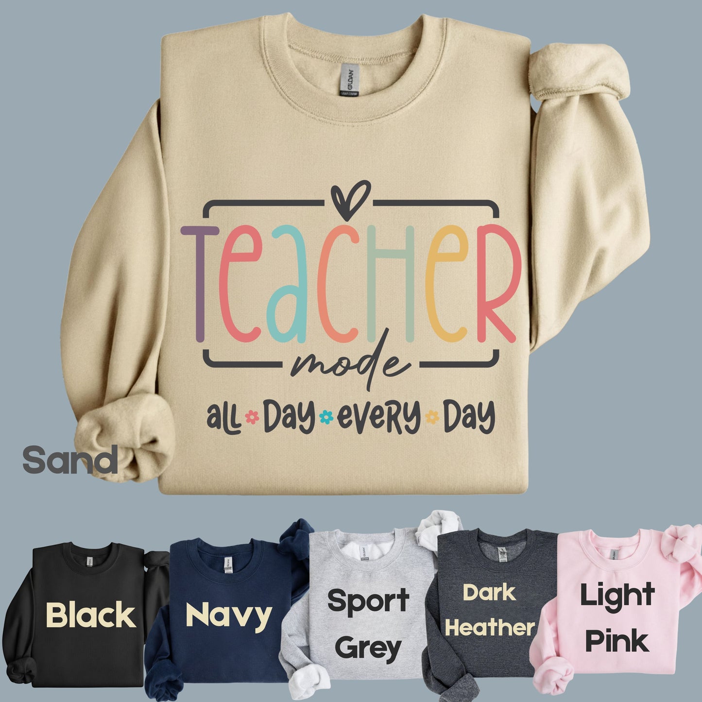 Teacher Mode All Day T-Shirt, Pastel Rainbow School Education Teacher Tee Sweatshirt