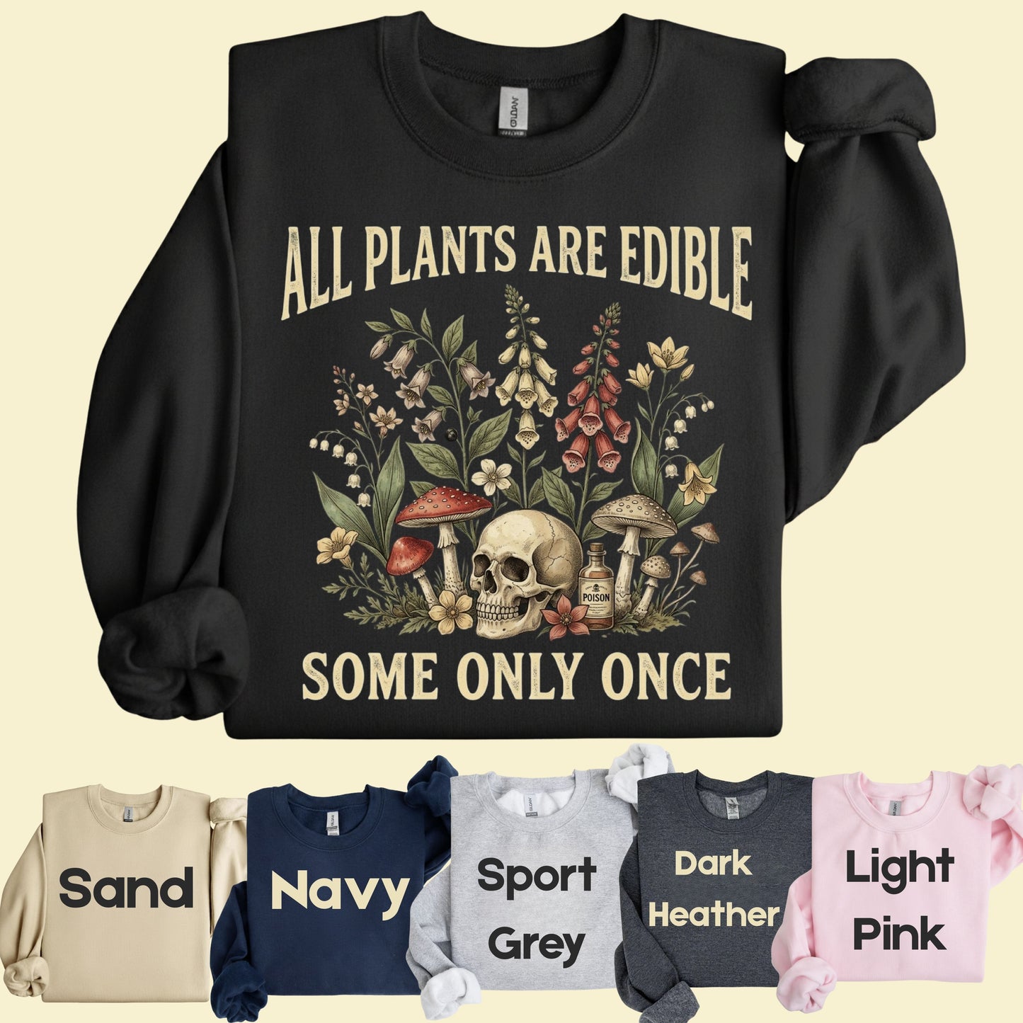 All Plants Are Edible Skull Wildflowers T-Shirt, Sarcastic Mushroom Botanical Comfort Color Tee