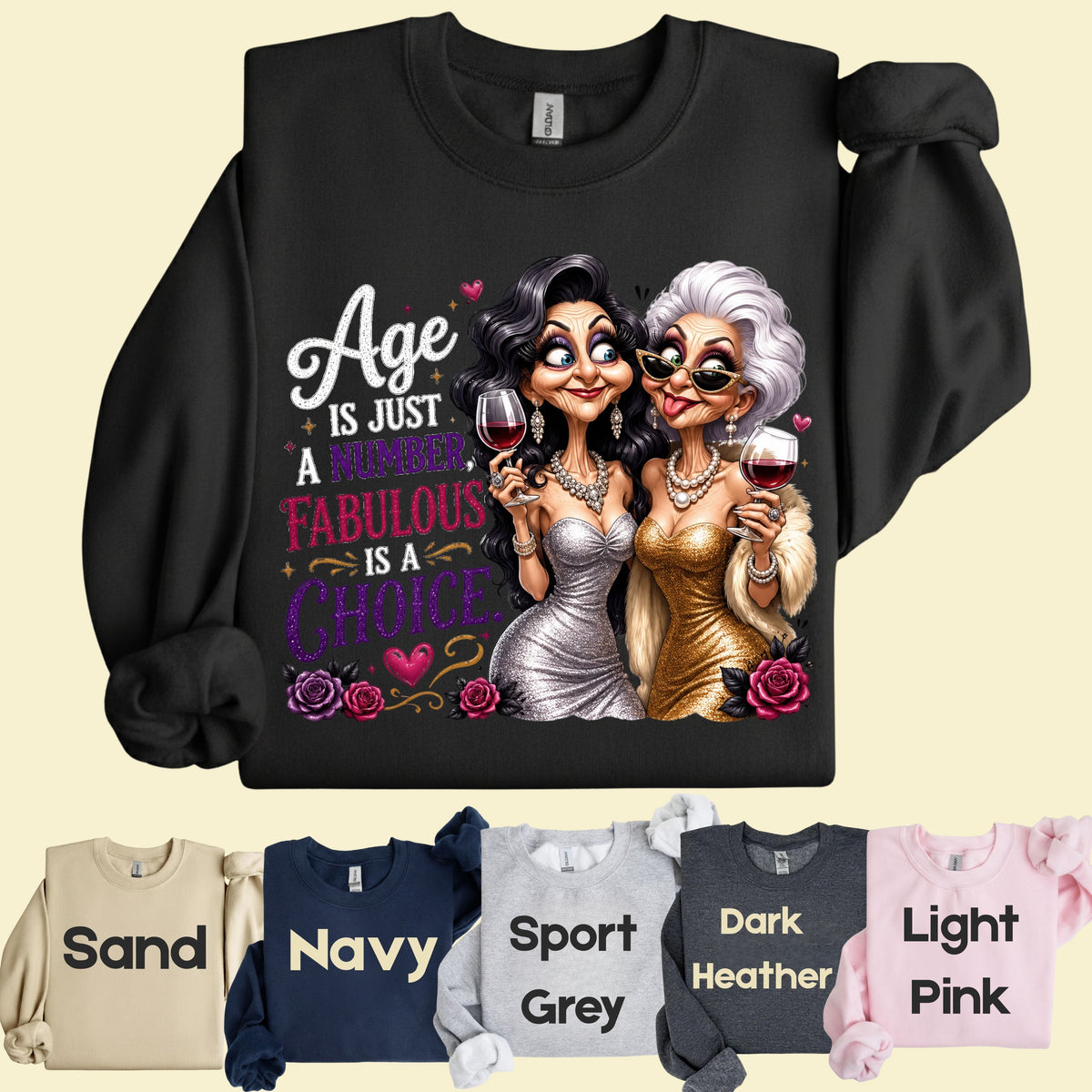 Age Is Just a Number Birthday T-Shirt, Fabulous Is a Choice Glam Best Friends Wine Tee