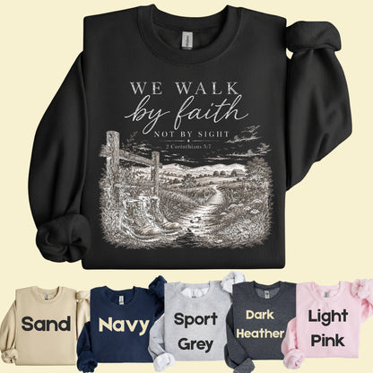 We Walk by Faith Not by Sight Christian T-Shirt, 2 Corinthians 5:7 Boots Country Road Tee