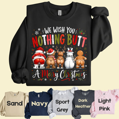 Funny Christmas Nothing Butt a Merry Christmas Santa Bear T-Shirt, Reindeer Snowman Gingerbread Tee