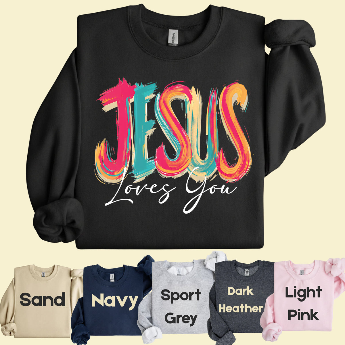 Jesus Loves You Christian Faith T-Shirt, Colorful Brushstroke Quote Tee