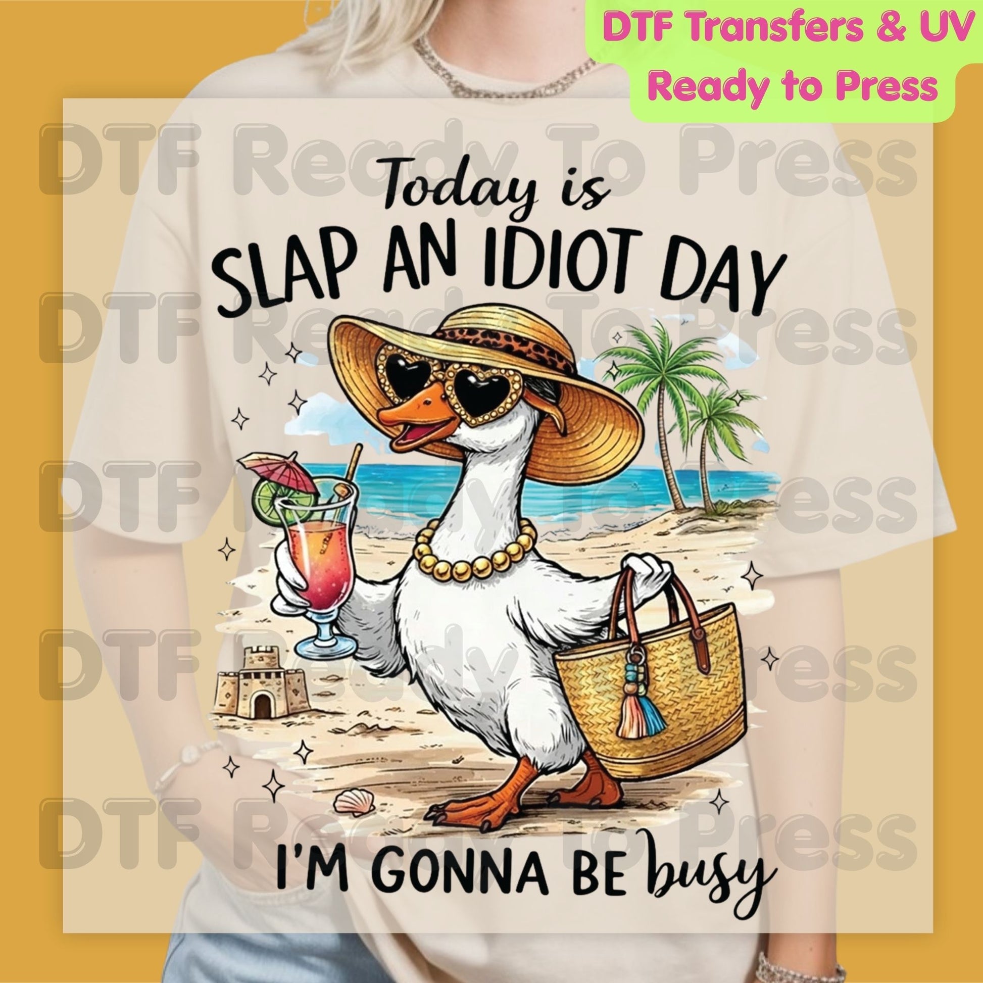 Today is Slap An Idiot DTF Transfer Ready to Press Sassy Duck Sunglasses Beach Cocktail Heat Transfer for Shirts Funny Summer UV Sticker