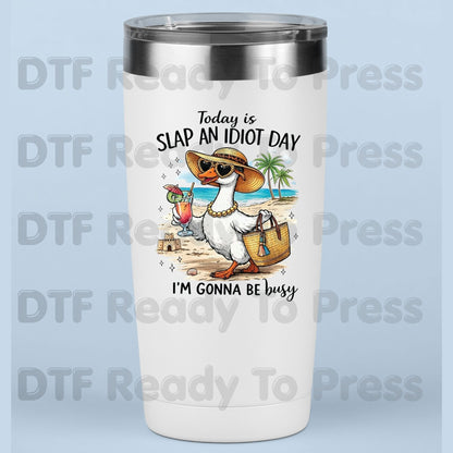 Today is Slap An Idiot DTF Transfer Ready to Press Sassy Duck Sunglasses Beach Cocktail Heat Transfer for Shirts Funny Summer UV Sticker