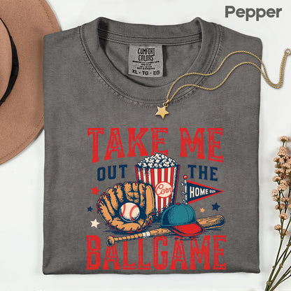 Take Me Out To The Ballgame Comfort Colors T Shirt