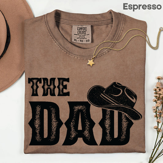 The Dad Comfort Colors T Shirt Western Cowboy Hat Father’s Day Gift Country Style Men’s Apparel Retro Gameday Tee Rustic Daddy Graphic Shirt