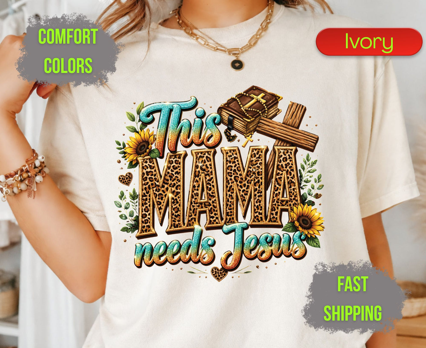 This Mama Needs Jesus Comfort Colors T Shirts Cute Christian Mother Tee Leopard Print Mama Shirt Sunflower Holy Bible Graphic Mothers Day Gifts