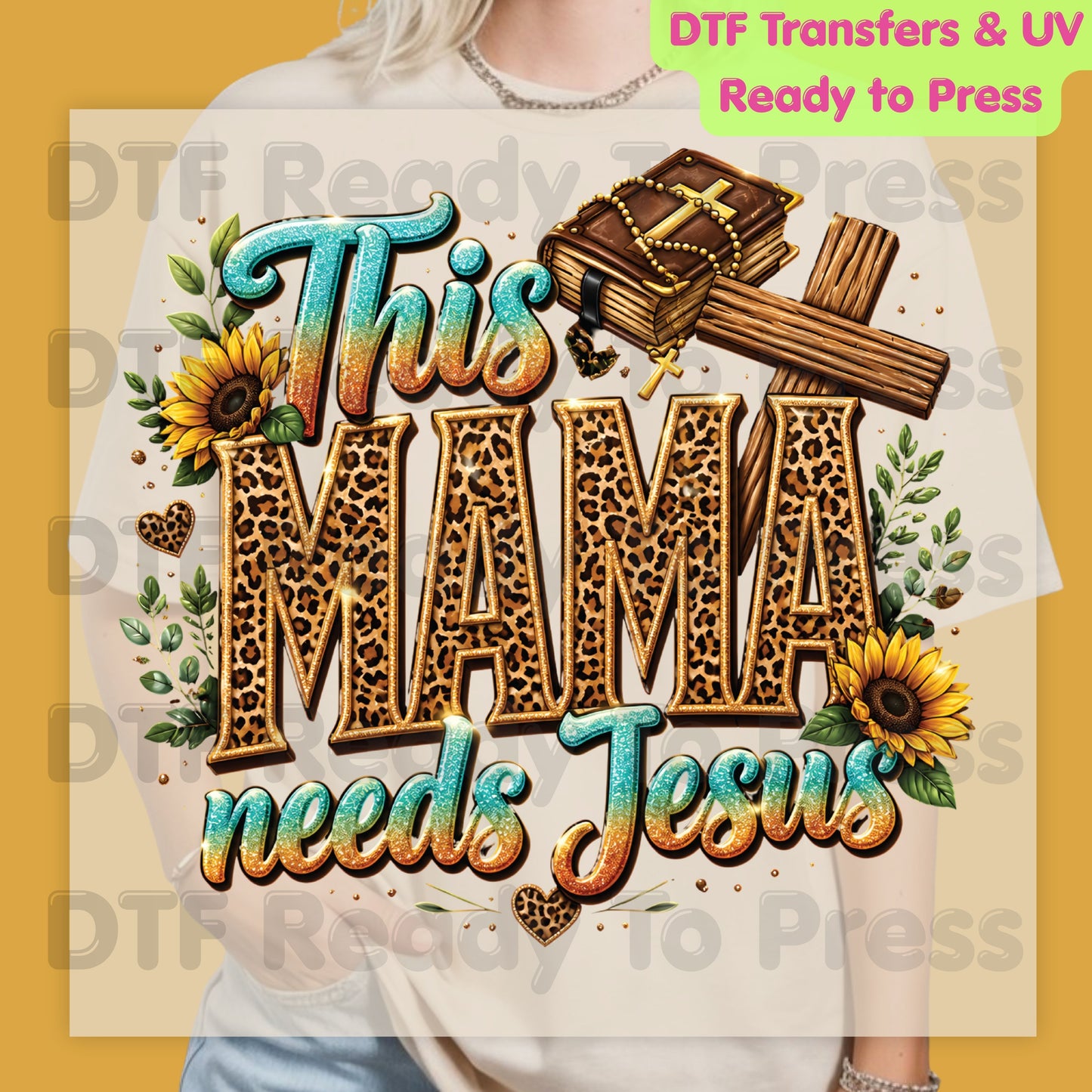 This Mama Needs Jesus Leopard Print DTF Transfer Ready to Press Christian Mother's Day UV DTF Sticker Western Sunflower Cross Bible Heat Transfer for Shirts