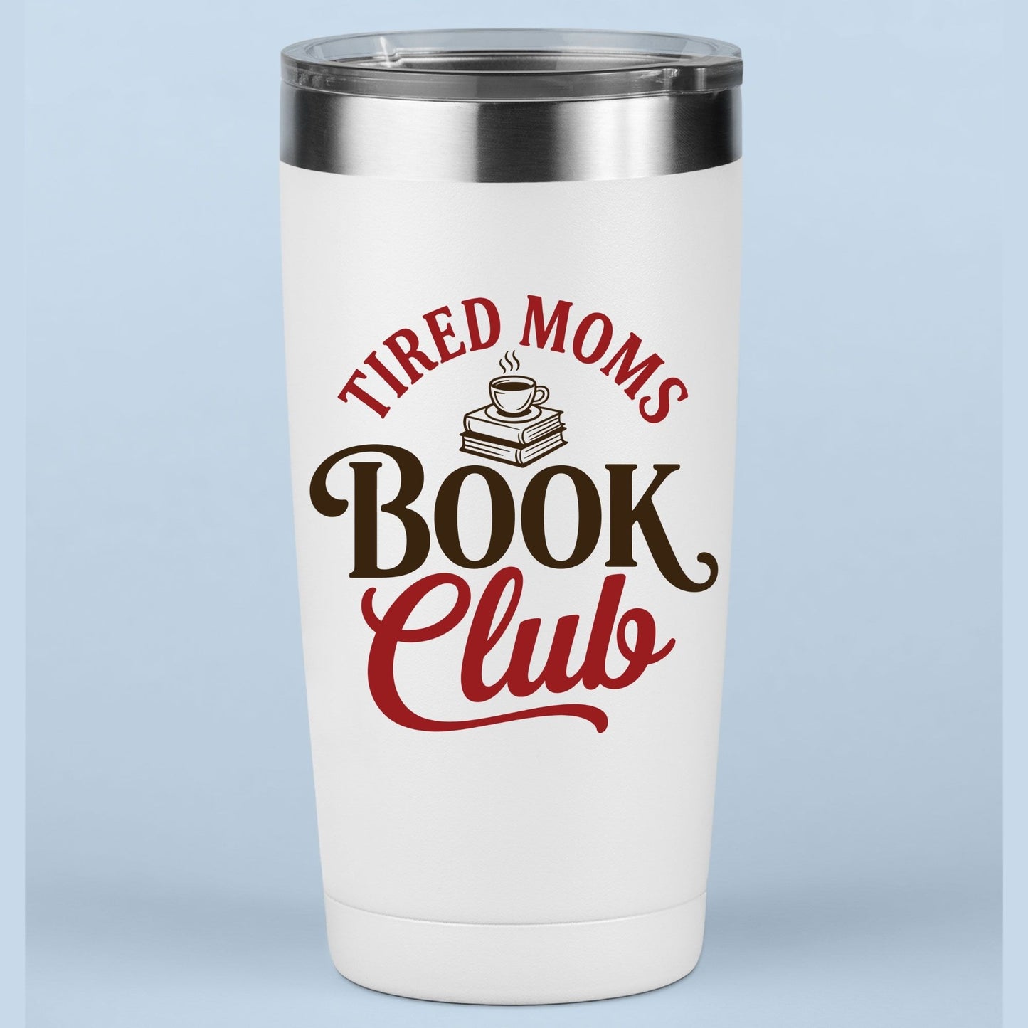 Tired Moms Book Club DTF Transfer ready to Press
