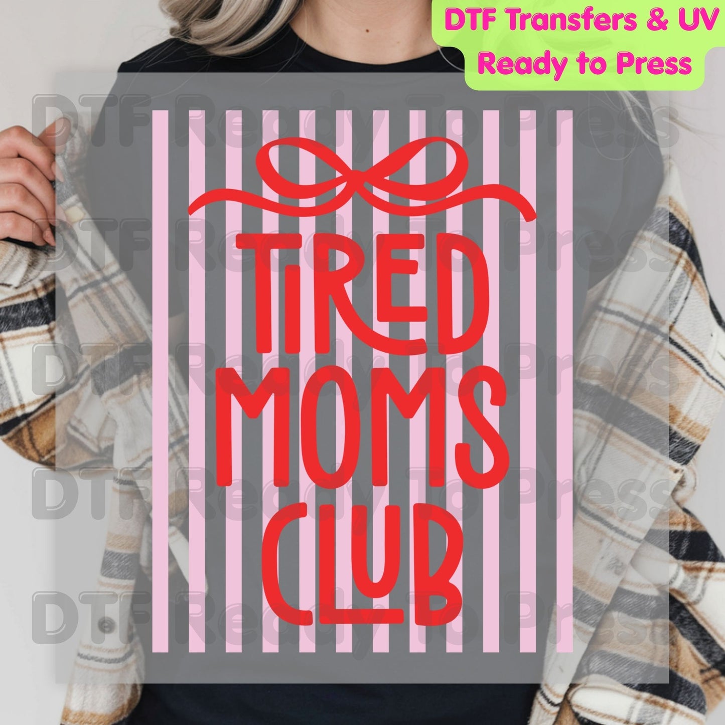 Tired Moms Club DTF Transfer Ready to Press Retro Pink Striped Bow Heat Transfer For Shirts Funny Mama Quote UV Sticker Prints