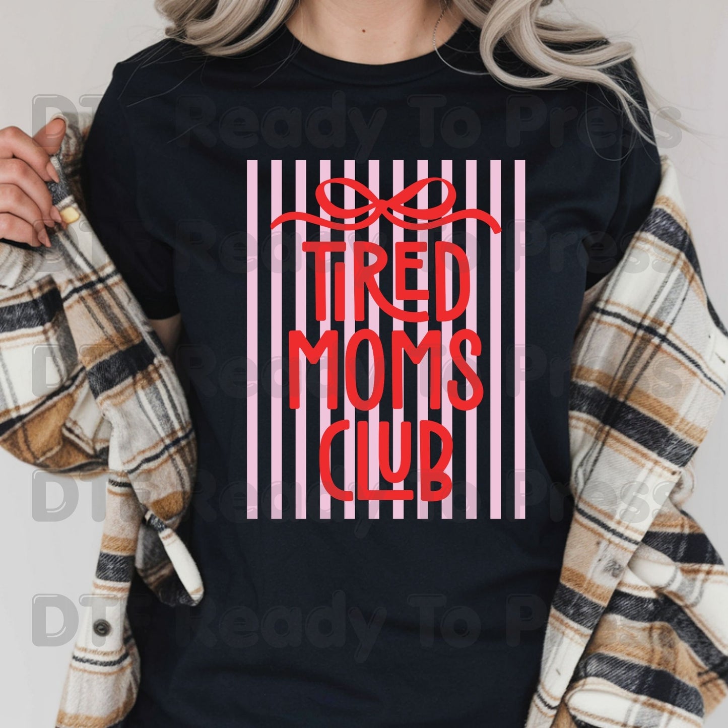 Tired Moms Club DTF Transfer Ready to Press Retro Pink Striped Bow Heat Transfer For Shirts Funny Mama Quote UV Sticker Prints