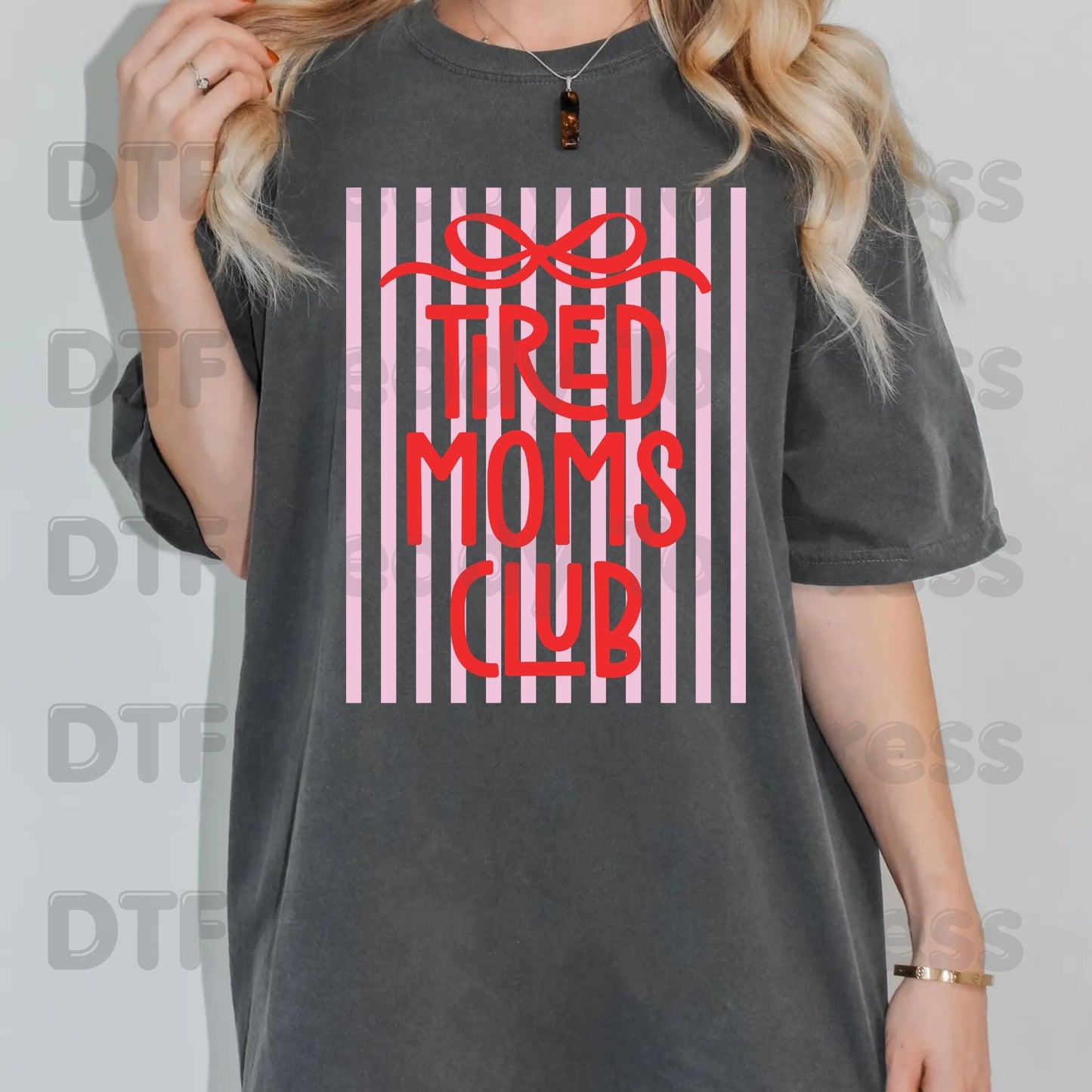 Tired Moms Club DTF Transfer Ready to Press Retro Pink Striped Bow Heat Transfer For Shirts Funny Mama Quote UV Sticker Prints