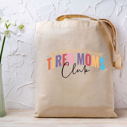 Tired Moms DTF Transfer ready to Press
