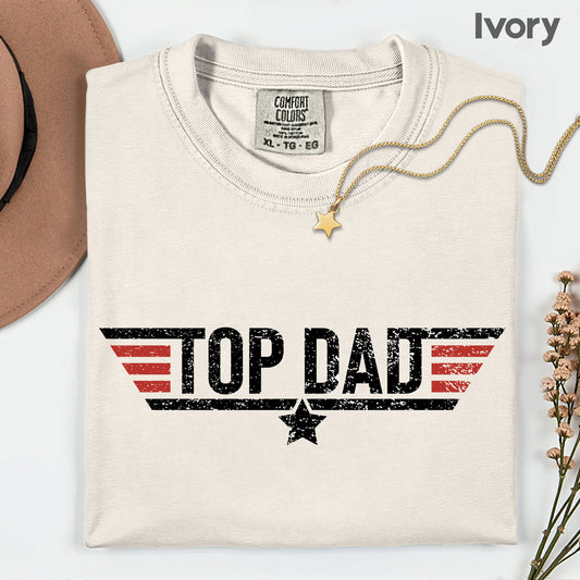 Top Dad Comfort Colors T Shirt Maverick Style Father's Day Gift Aviator Military Apparel Pilot Dad Tee Patriotic Gameday USA Wing Graphic Shirt