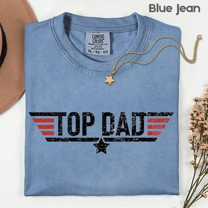 Top Dad Comfort Colors T Shirt Maverick Style Father's Day Gift Aviator Military Apparel Pilot Dad Tee Patriotic Gameday USA Wing Graphic Shirt