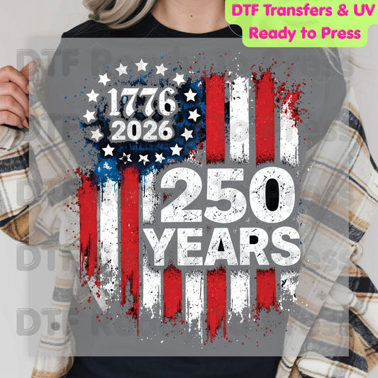 USA 250 Years 1776-2026 DTF Transfer Ready to Press Patriotic American Flag Eagle Shield Heat Transfer for Shirts Semiquincentennial UV Sticker Prints
