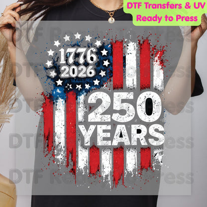USA 250 Years 1776-2026 DTF Transfer Ready to Press Patriotic American Flag Eagle Shield Heat Transfer for Shirts Semiquincentennial UV Sticker Prints