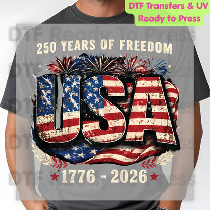 USA 250 Years DTF Transfer Ready to Press Retro Patriotic American Flag Heat Transfer For Shirts Independence Day UV Sticker Prints