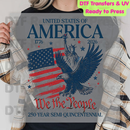 USA 250 Years DTF Transfer Ready to Press We The People Semiquincentennial Retro Eagle American Flag Heat Transfer for Shirts July 4th UV Sticker