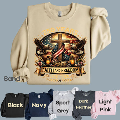 Faith and Freedom Comfort Colors T Shirts 250 Years America Tee Christian Patriotic Cross Eagle 1776 2026 Shirt Fourth of July Gifts