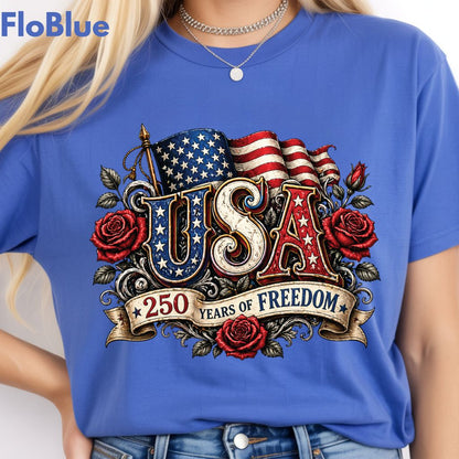 USA 250 Years of Freedom DTF Transfer Ready to Press Comfort Colors T Shirt Patriotic Red Roses Flag Heat Stickers 1776 2026 Apparel