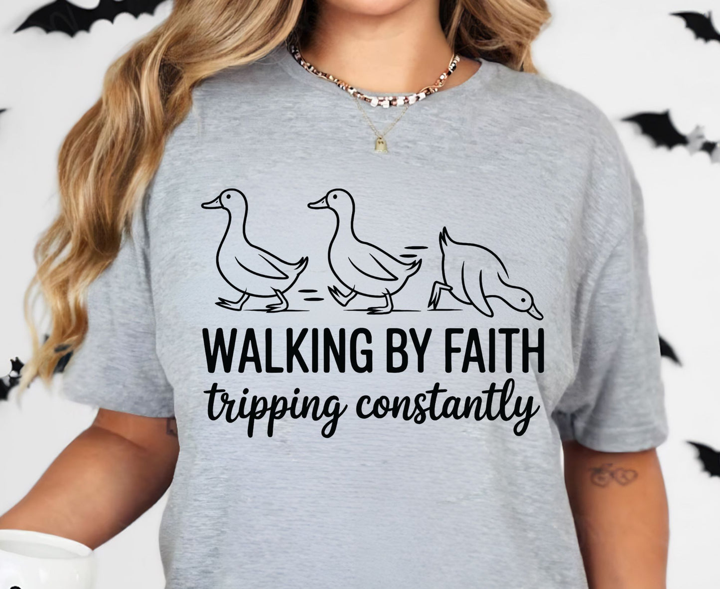 Walking By Faith Tripping Constantly T Shirt Christian Duck Tee Funny Faith Shirt Adult Youth Toddler Baby Religious Gift Humorous Jesus Tee