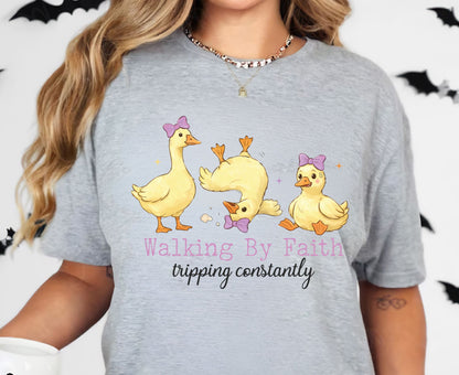 Walking By Faith Tripping Constantly T Shirt Funny Christian Duck Tee Religious Humorous Shirt Faith Gift Adult Youth Toddler Baby Apparel