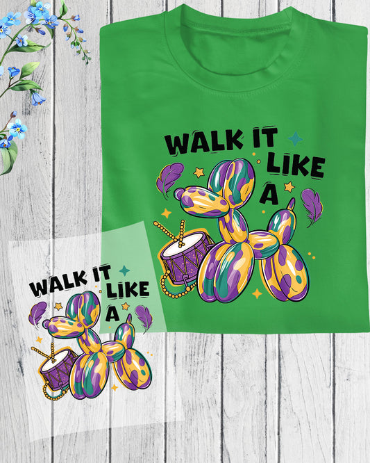 Walk it Like a Dog Mardi Gras Dtf Transfer Sheet Heat Transfer Paper