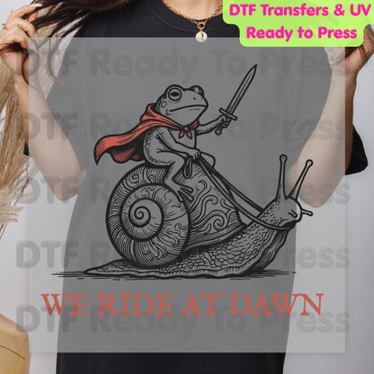 We Ride At Dawn Frog Riding Snail DTF Transfer Ready to Press Funny Medieval Fantasy Warrior Heat Transfer for Shirts Whimsical UV Sticker Prints
