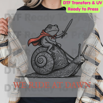 We Ride At Dawn Frog Riding Snail DTF Transfer Ready to Press Funny Medieval Fantasy Warrior Heat Transfer for Shirts Whimsical UV Sticker Prints