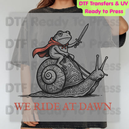 We Ride At Dawn Frog Riding Snail DTF Transfer Ready to Press Funny Medieval Fantasy Warrior Heat Transfer for Shirts Whimsical UV Sticker Prints