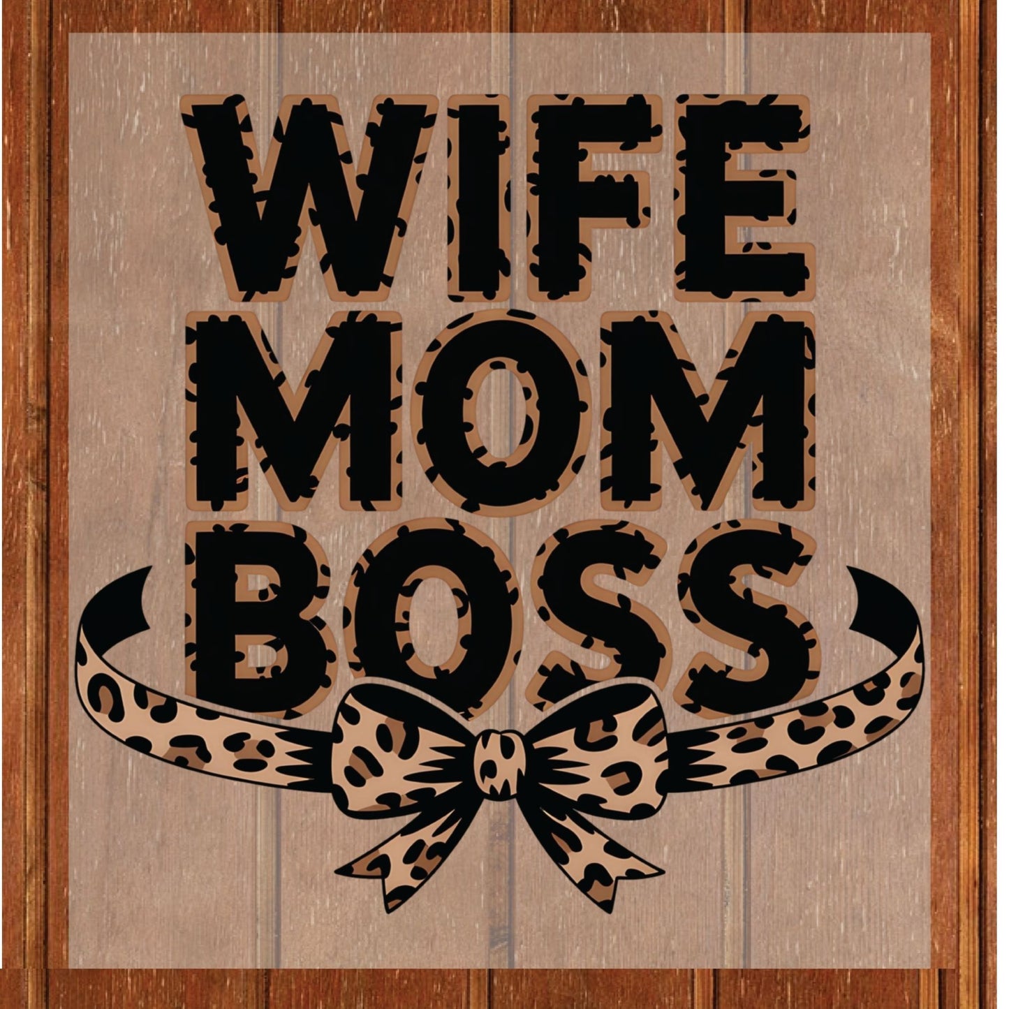 Wife Mom Boss DTF Transfer ready to Press Mother’s Day Heat Transfer for Shirts Mommy UV Sticker Print Mama Iron On Transfer