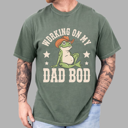Working On My Dad Bod Comfort Colors T Shirt