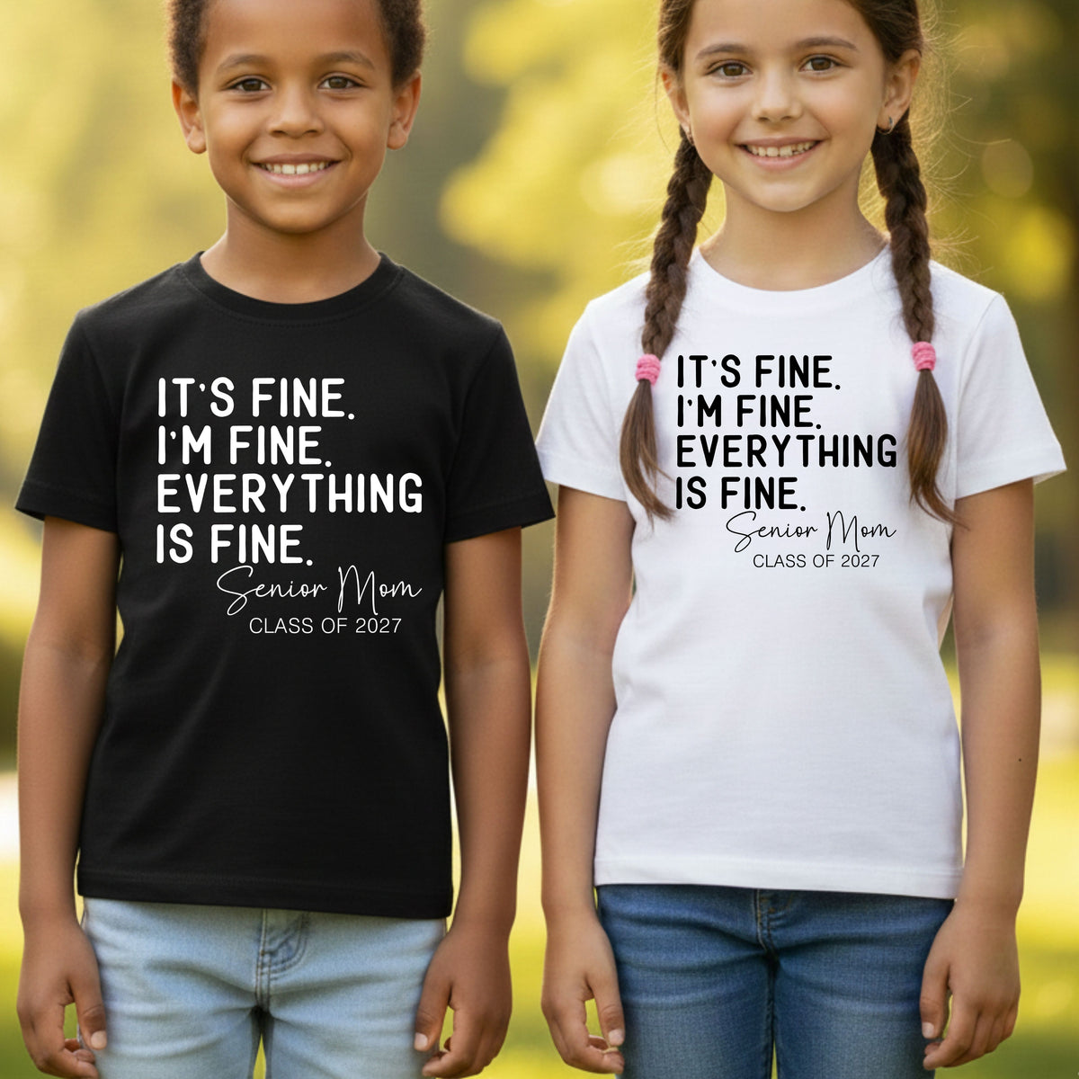 It's Fine I'm Fine Senior Mom 2027 Funny Graduation T-Shirt, Sarcastic Quote Tee