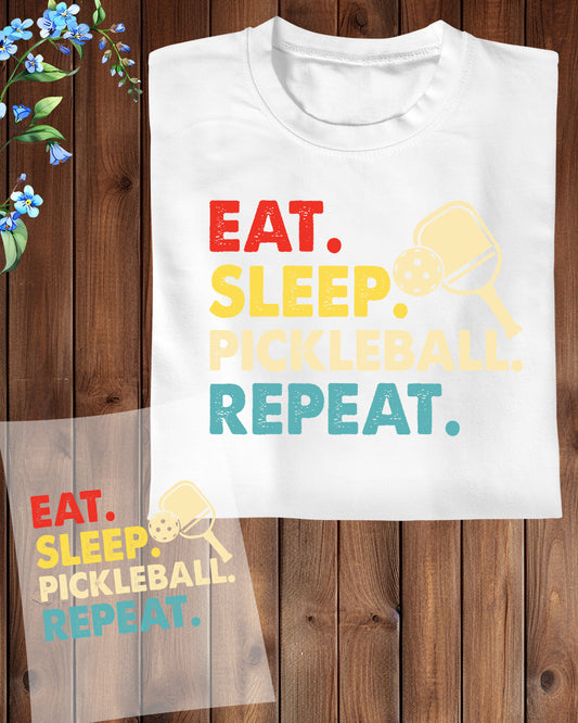 Eat Sleep Pickleball DTF Transfer Film