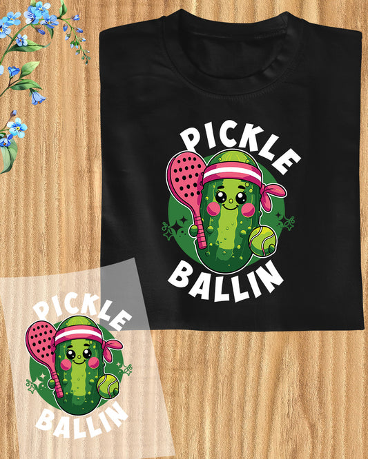 Pickle Ballin Funny DTF Transfer Film