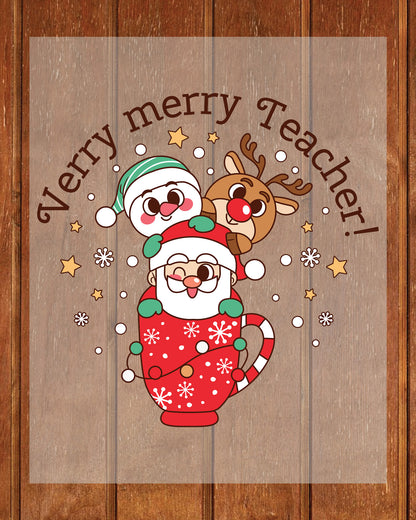 Verry merry Teacher Christmas DTF Transfer Film