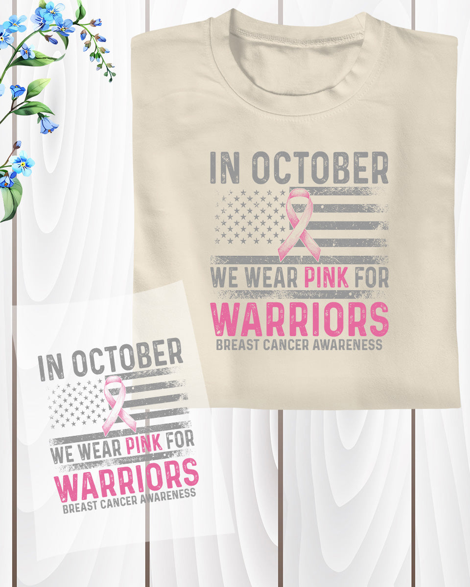 In October We Wear Pink For Warriors DTF Transfer Film