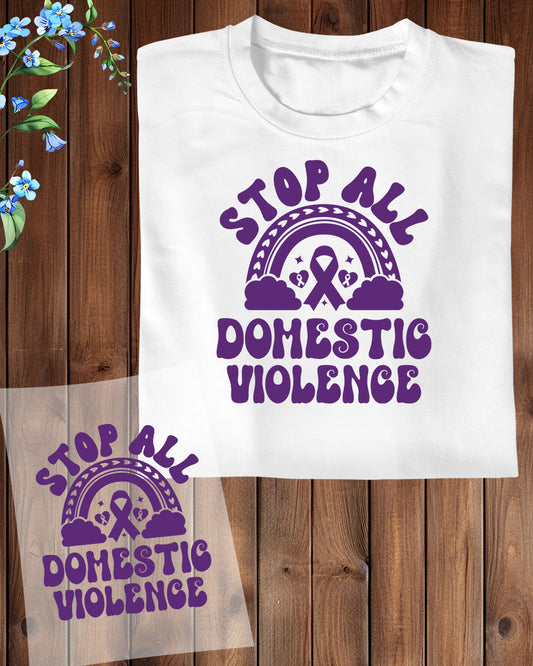 Stop All Domestic Violence DTF Transfer Film