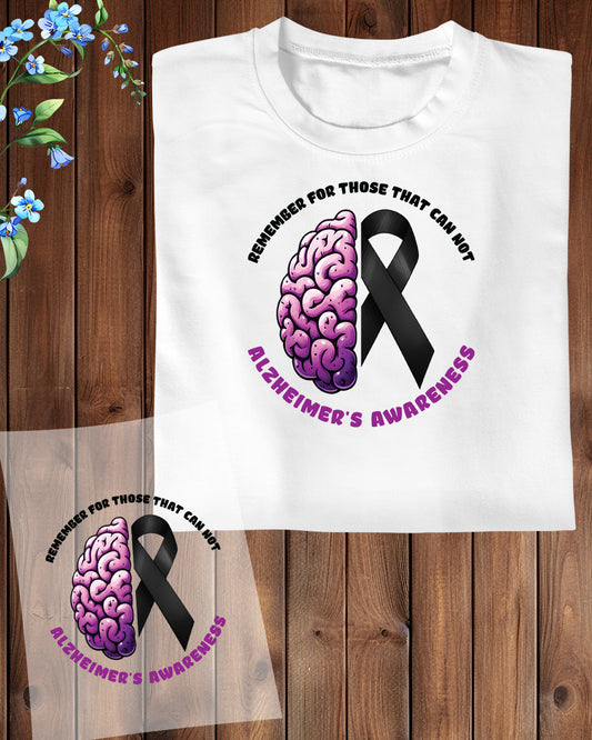 Alzheimers Awareness Remember For Those That Can Not DTF Transfer Film