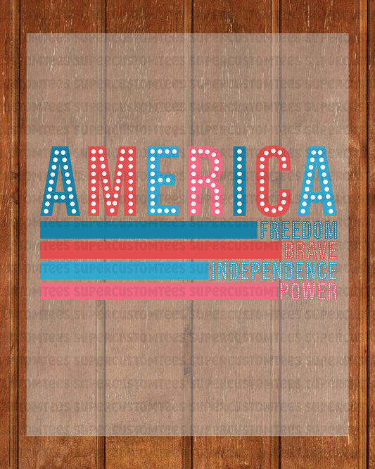 America Freedom Brave Independence Power DTF Transfer Ready to Press