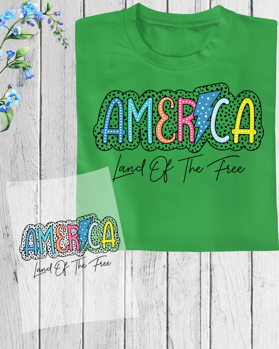 America Land of the Free DTF Transfer Ready to Press