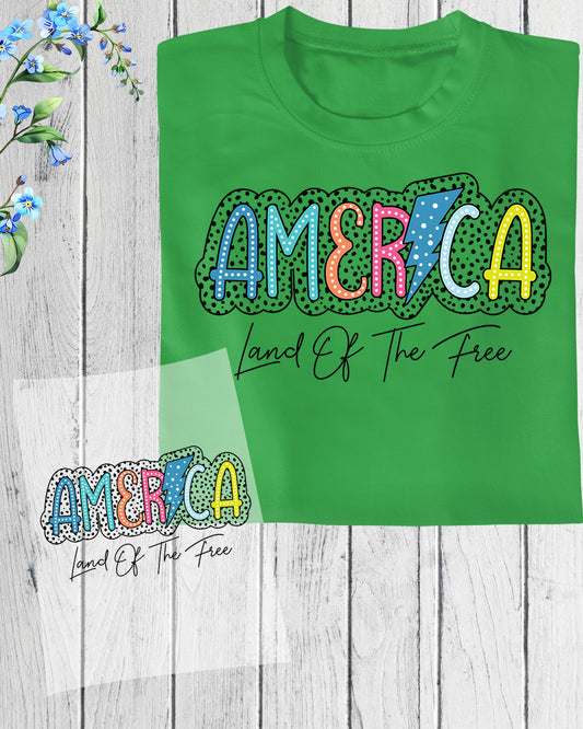 America Land of the Free DTF Transfer Ready to Press