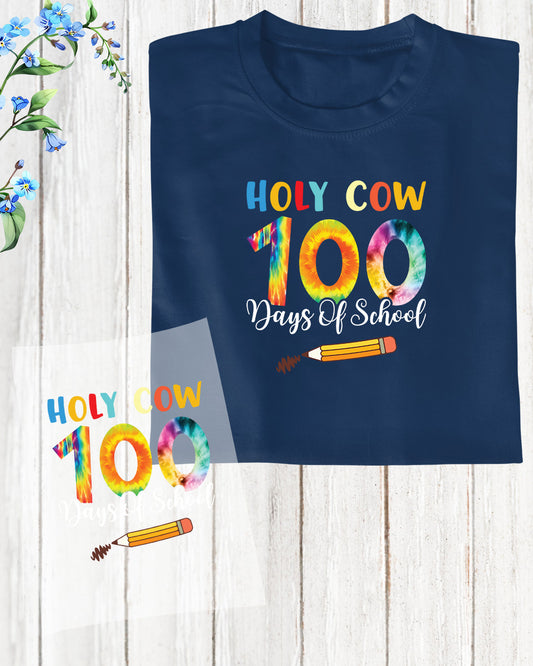 Holy Cow 100 Days of School DTF Transfer Film